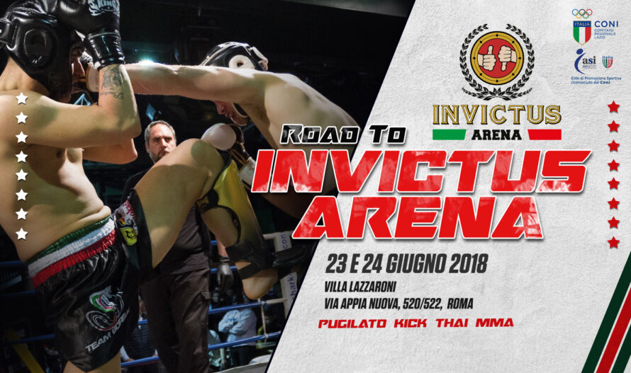 Road To Invictus Arena, Villa Lazzaroni, 23 e 24 Giugno: Pugilato / Kick / Thai / MMA