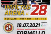 Invictus Arena 28, pugilato, muay thai, K1, MMA. Formello, 18 Luglio 2021