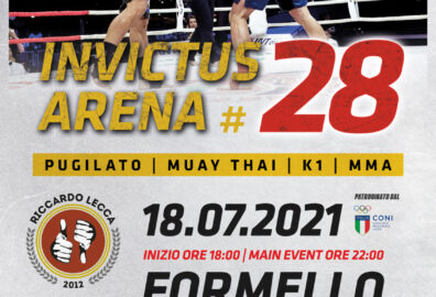 Invictus Arena 28, pugilato, muay thai, K1, MMA. Formello, 18 Luglio 2021