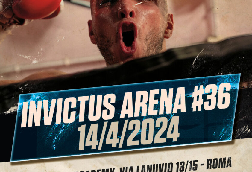Invictus Arena #36 | 14 Aprile 2024 | Boxe / Kick Boxing / MMA | Muay Thai
